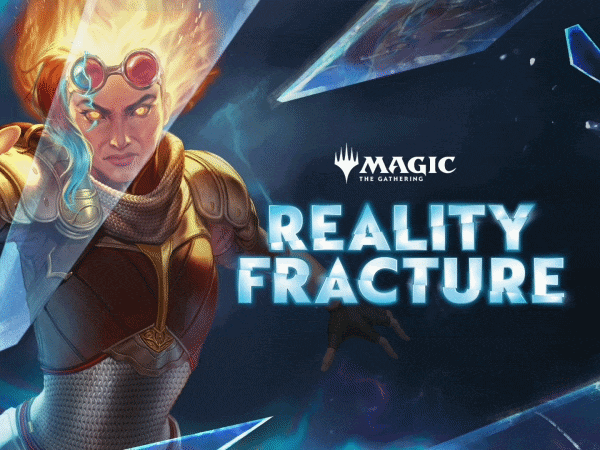 MTG - Reality Fracture Store Championship - 6:00pm - Friday 23rd Oct