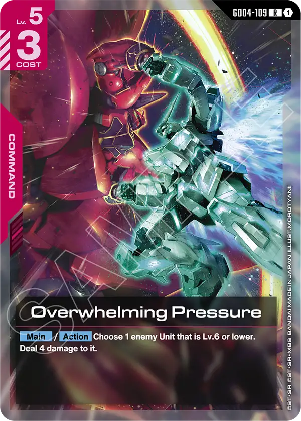 Overwhelming Pressure (GD04-109)