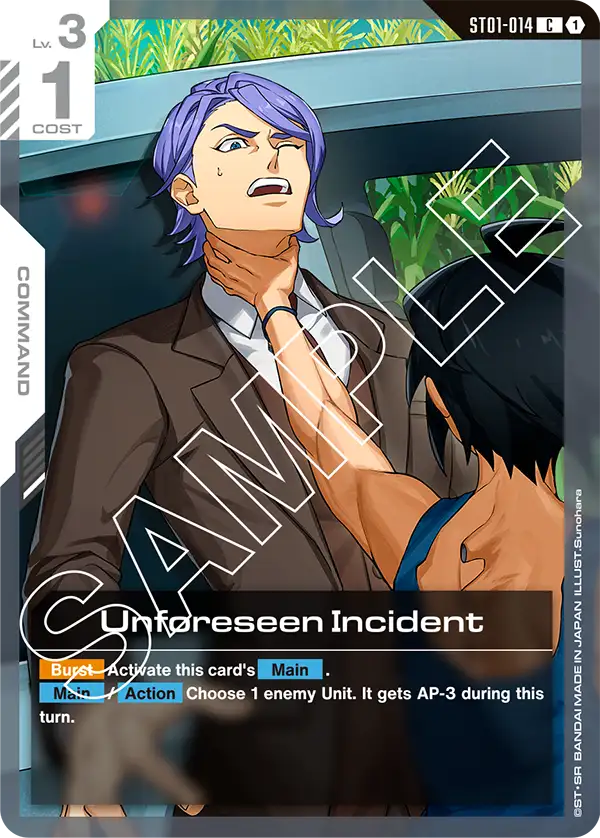 Unforeseen Incident (ST01-014) (Iron Bloom ST05)